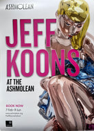 Jeff Koons - At the Ashmolean