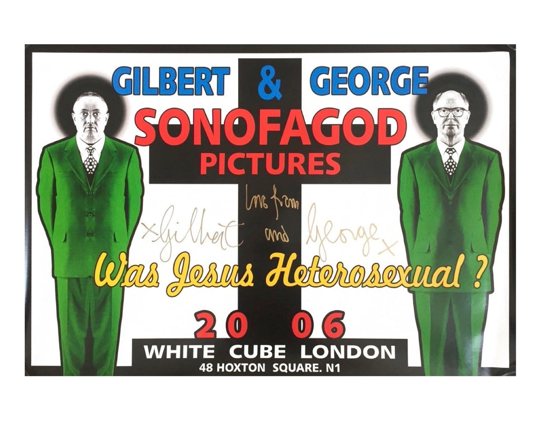 Gilbert & George - Was Jesus Heterosexual? (Signed, 2006)
